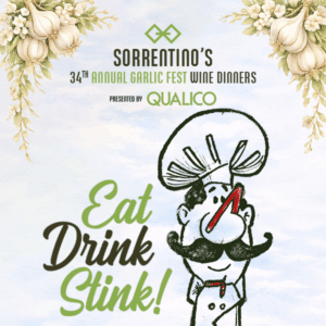 Garlic Fest Wine Dinner: Sorrentino's Century Park | April 1, 2026 | 6:30 PM presented by Vendemmia Intl Wines