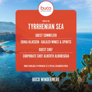 Buco Windermere Wine Dinner: Tyrrhenian Sea | June 17, 2026 | 6:30 PM